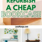 Refurbish cheap bookcase lanamango