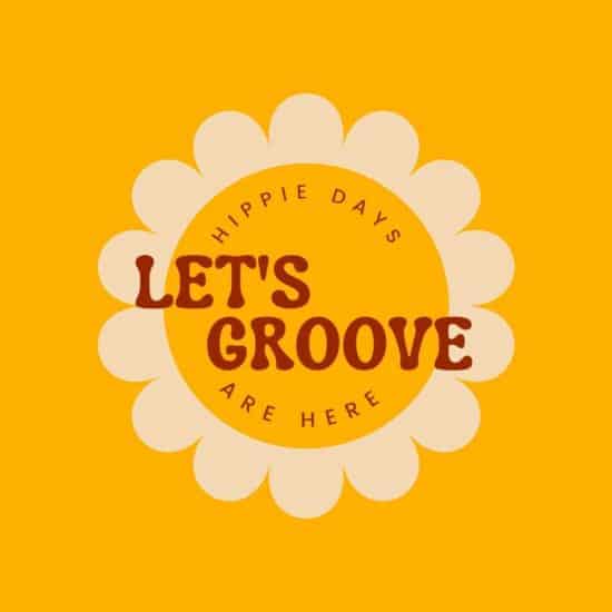 Lets groove hippie